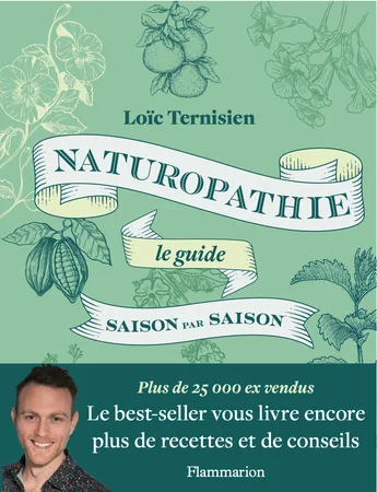 Naturopathie, le guide saison par saison